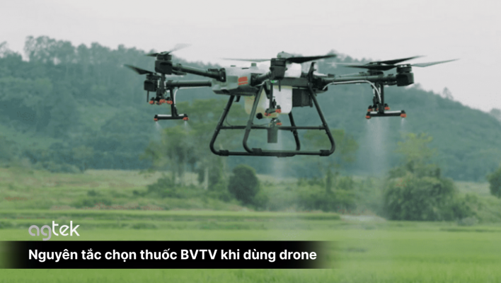 Nguyên tắc chọn thuốc BVTV khi dùng drone